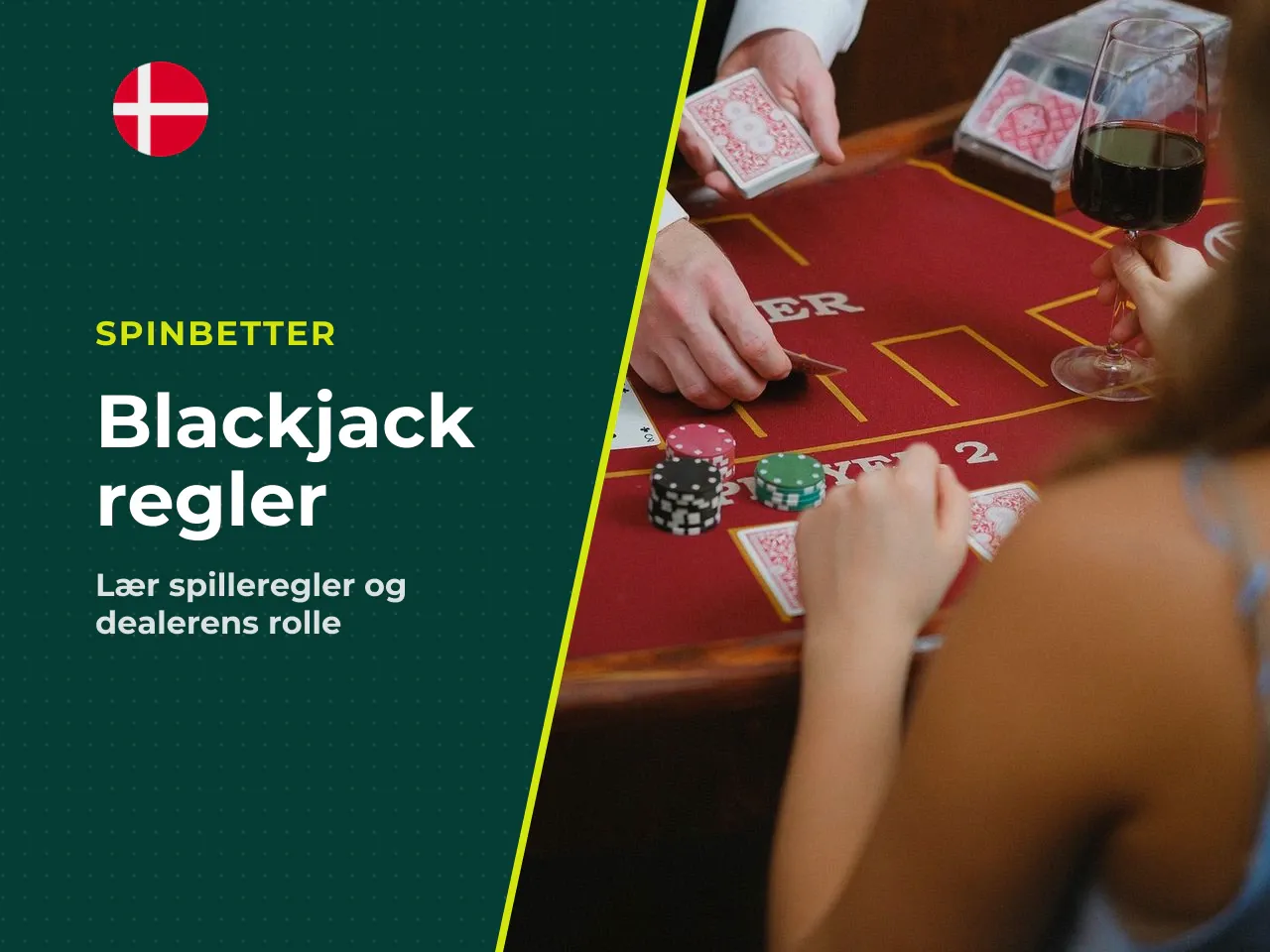 Blackjack-bordet og dealerens rolle. Et standard