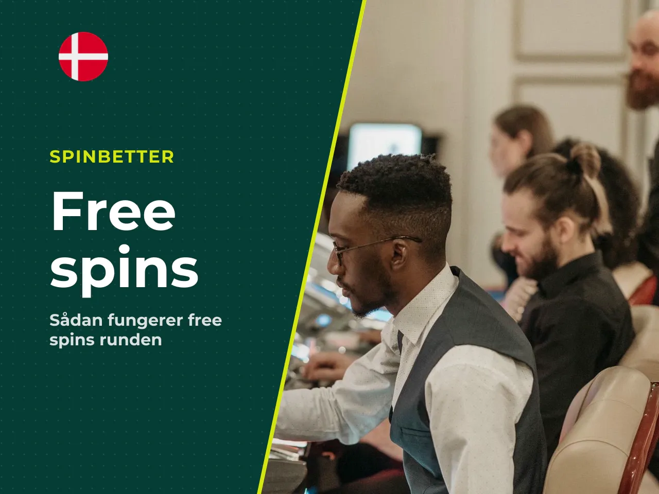 Sådan fungerer free spins-runden. Uanset om