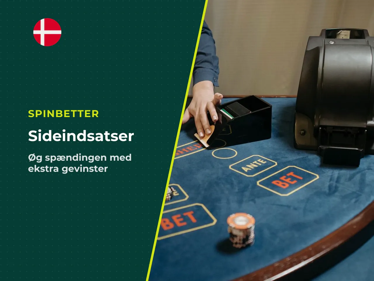 Sideindsatser og ekstra gevinstmuligheder. Mange moderne