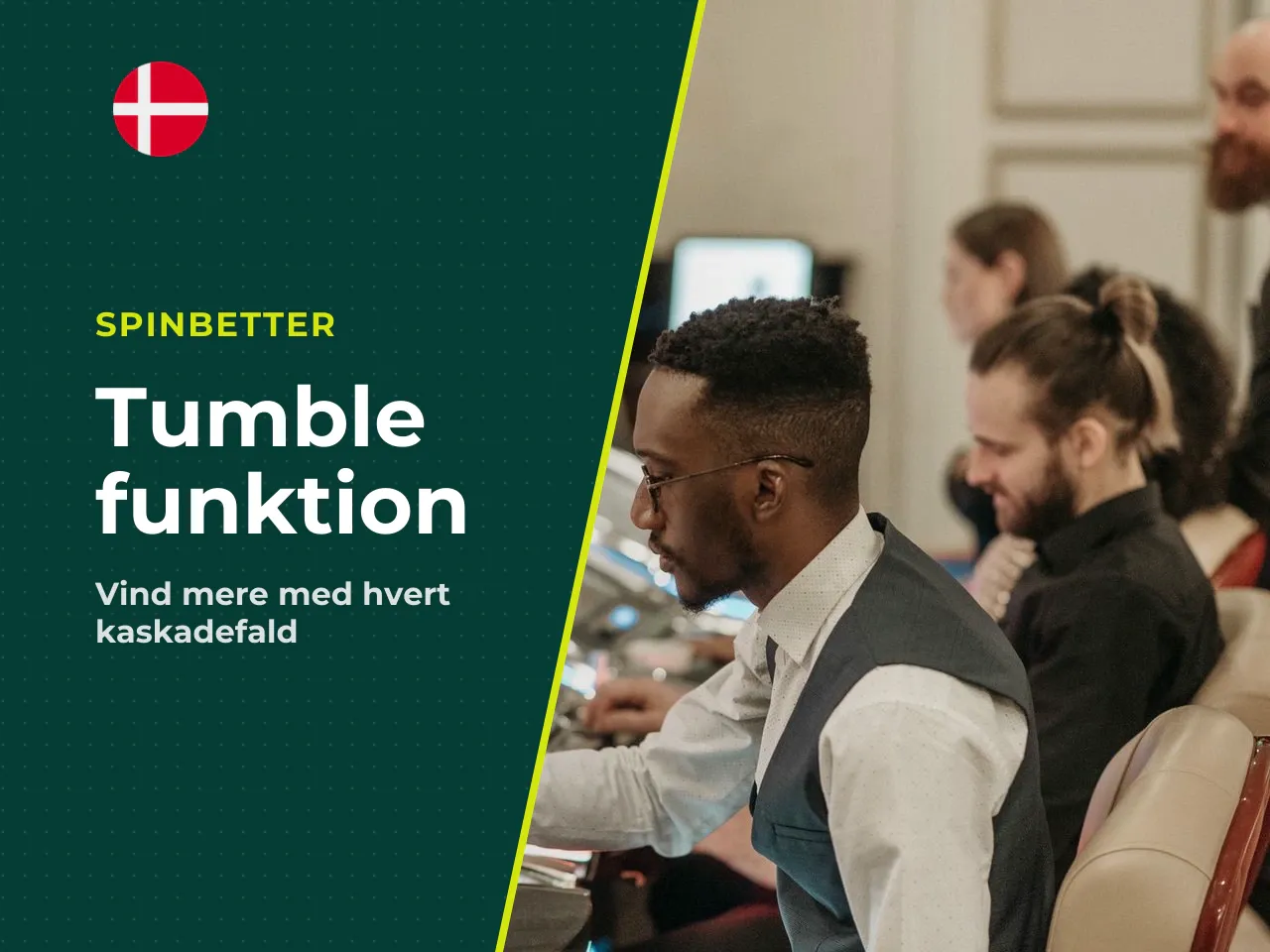 Tumblefunktion efter hver gevinst. Tumble-funktionen kaskadefald