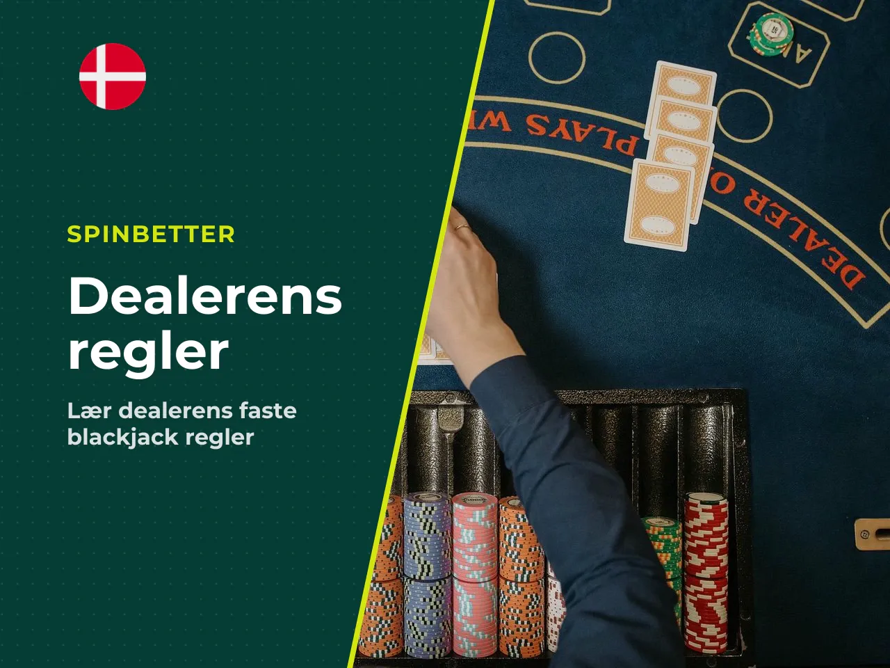 Dealerens regler og udbetalinger. I modsætning