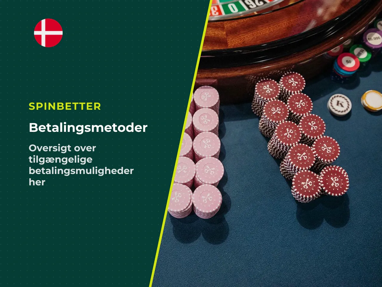 Vigtigt for danske spillere Spinbetter understøtter
